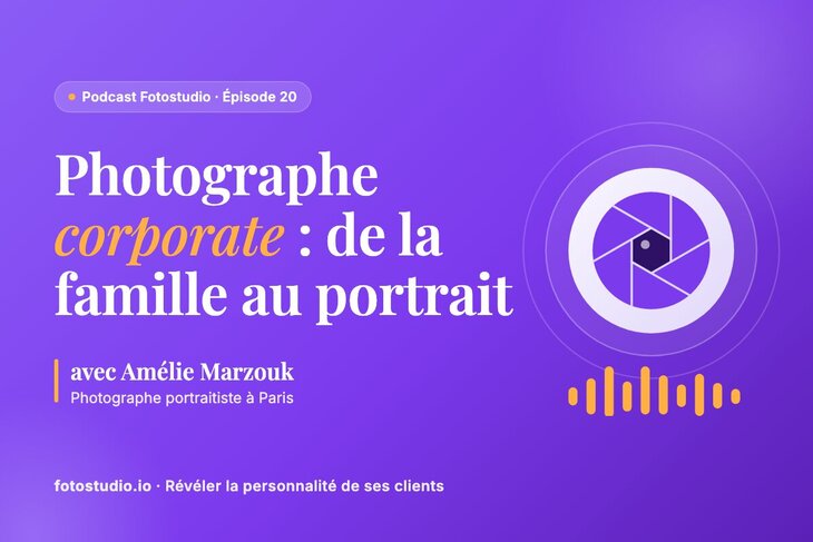 Photographe corporate : passer de la famille au portrait avec Amélie Marzouk