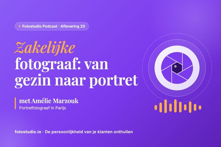 Zakelijke fotograaf: van gezinsfoto naar portret met Amélie Marzouk