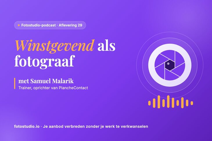 Winstgevend als fotograaf: je aanbod verbreden met Samuel Malarik