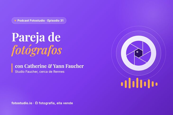 Pareja de fotógrafos: trabajar y vender juntos, con Catherine y Yann Faucher
