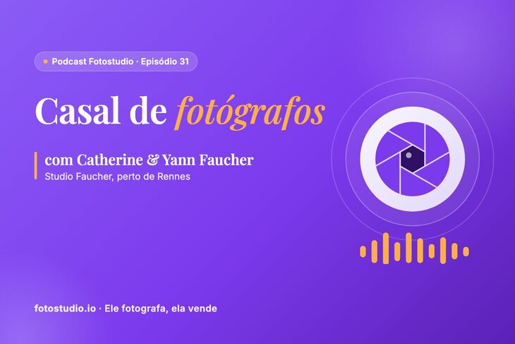 Casal de fotógrafos: trabalhar e vender a dois com Catherine e Yann Faucher