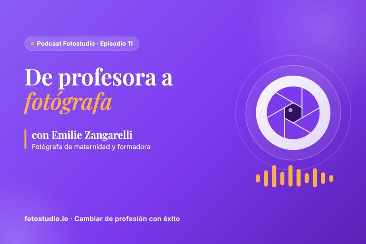 Cómo ser fotógrafo profesional: Emilie Zangarelli, de profesora a fotógrafa