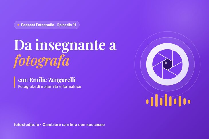 Da insegnante a fotografa: come diventare fotografo professionista