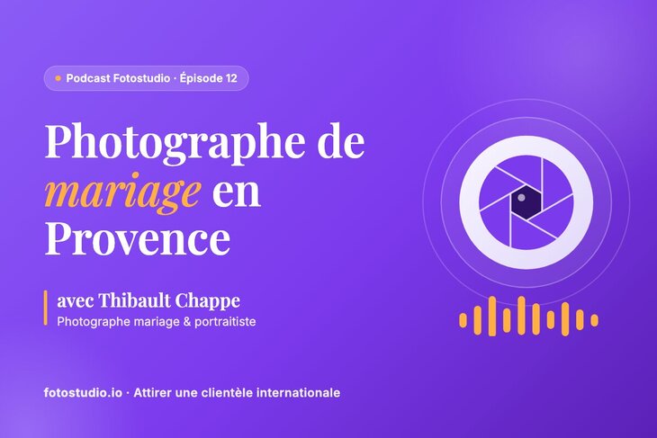 Photographe de mariage : attirer une clientèle internationale, le parcours de Thibault Chappe