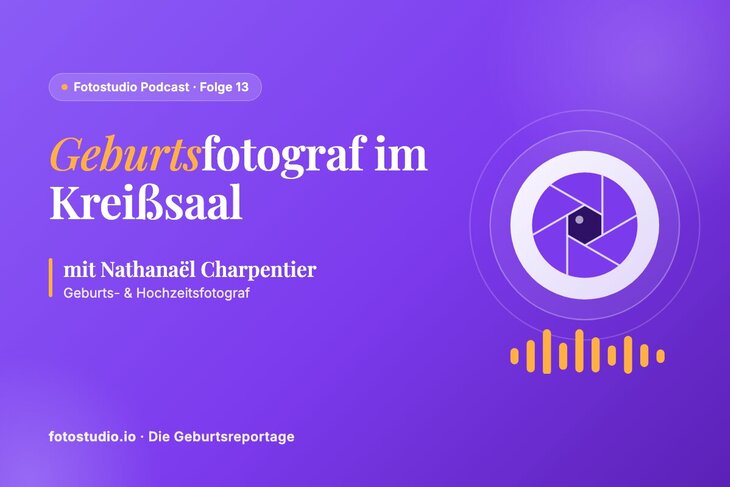 Geburtsfotograf im Kreißsaal: Nathanaël Charpentier über die Geburtsreportage